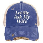 Let Me Ask My Wife Hat in Navy